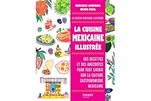 La cuisine mexicaine illustrée
