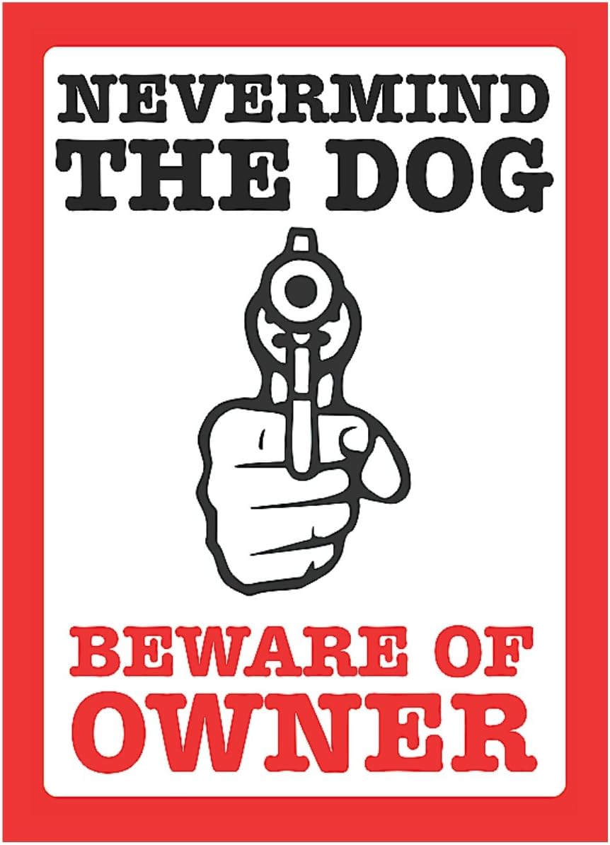beware of owner sign