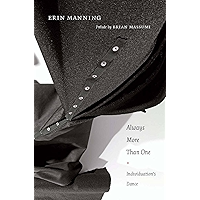 Always More Than One: Individuation's Dance book cover