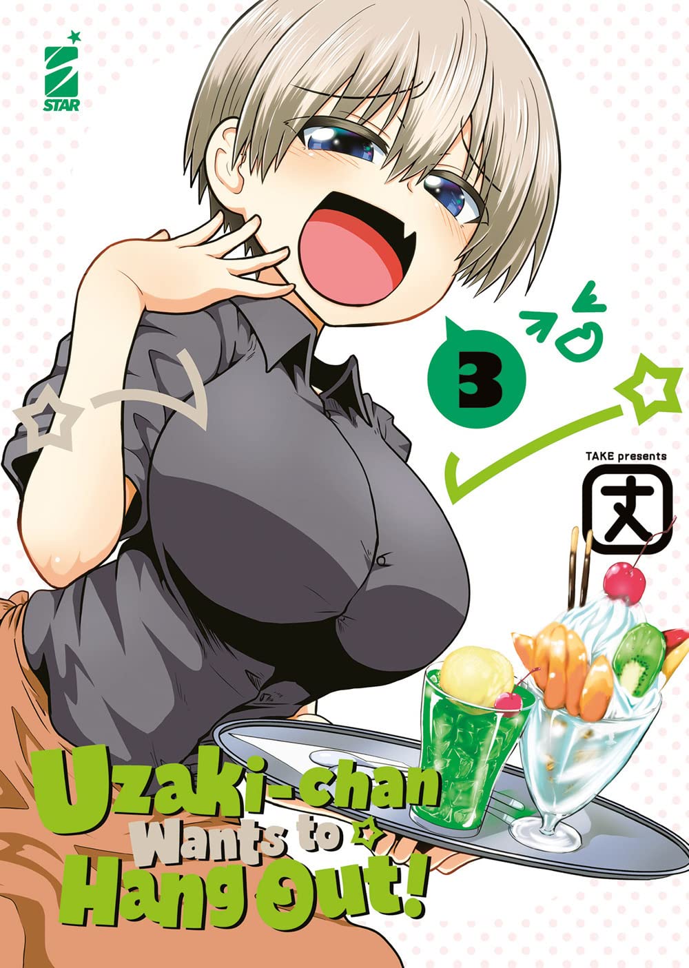 Star Comics - UZAKI-CHAN WANTS TO HANG OUT! Vol.3