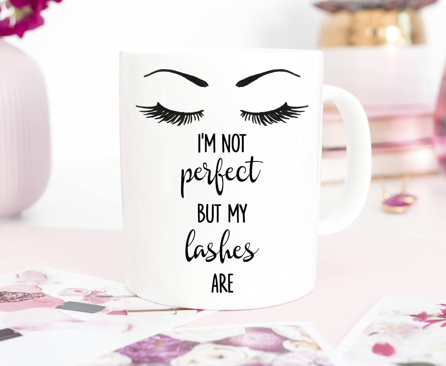 Amazon Com Eyelashes Eyelash Mug Eye Lash Mug Eyelashes Mug I M Not Perfect But My Lashes Are Coffee Mug 11 Oz Kitchen Dining
