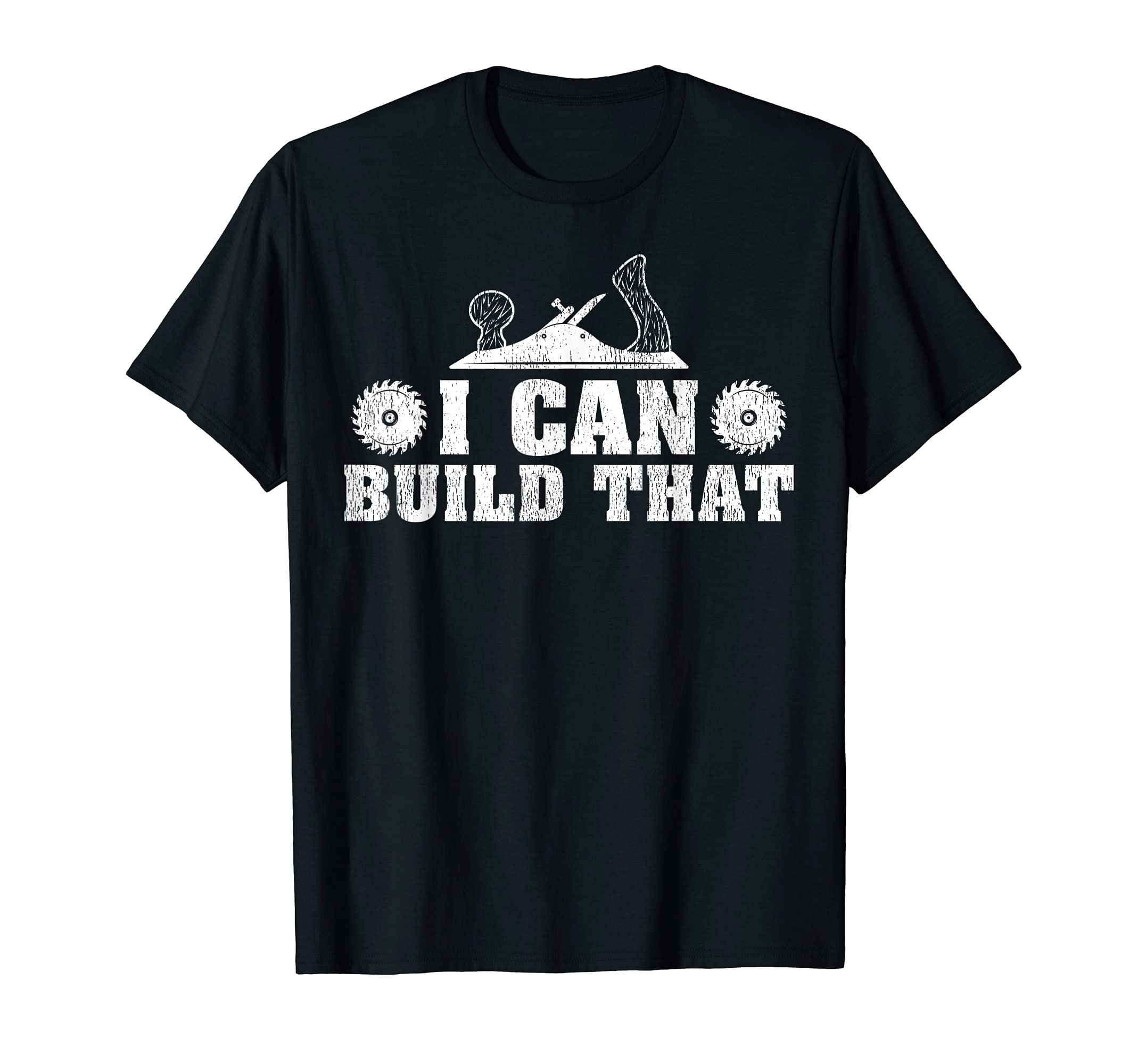 Funny Wood Planer Woodworking I Can Build That T-Shirt