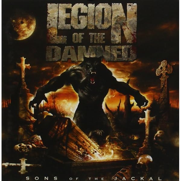 Legion Of The Damned - Malevolent Rapture / Sons of the Jackal
