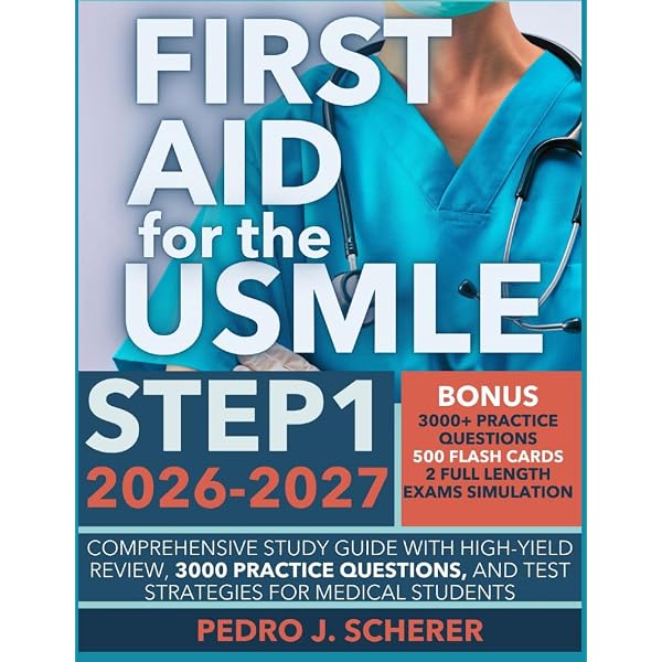 FIRST AID FOR THE USMLE STEP 1 2026–2027: Comprehensive Study