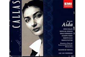 Verdi: Aida (complete opera live 1951) with Maria Callas, Mario del Monaco, Oliviero de Fabritis, Orchestra & Chorus of del Palacio de Bellas Artes, Mexico City