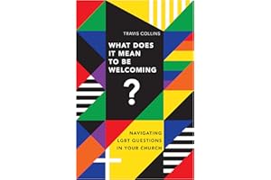 What Does It Mean to Be Welcoming?: Navigating LGBT Questions in Your Church