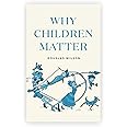 Why Children Matter