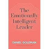 The Emotionally Intelligent Leader