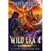 Wild Era 4: A LitRPG Progression Epic