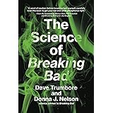 The Science of Breaking Bad (The MIT Press)