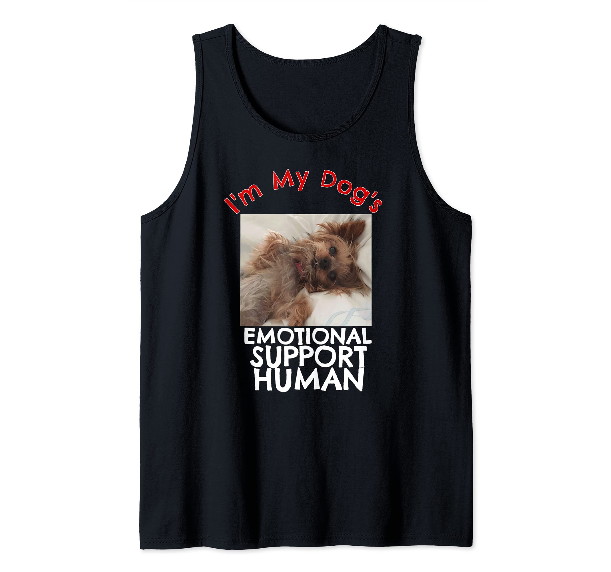 Yorkie Dog Emotional Support Human Funny Yorkshire Tank Top