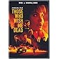 Those Who Wish Me Dead (DVD + Digital)