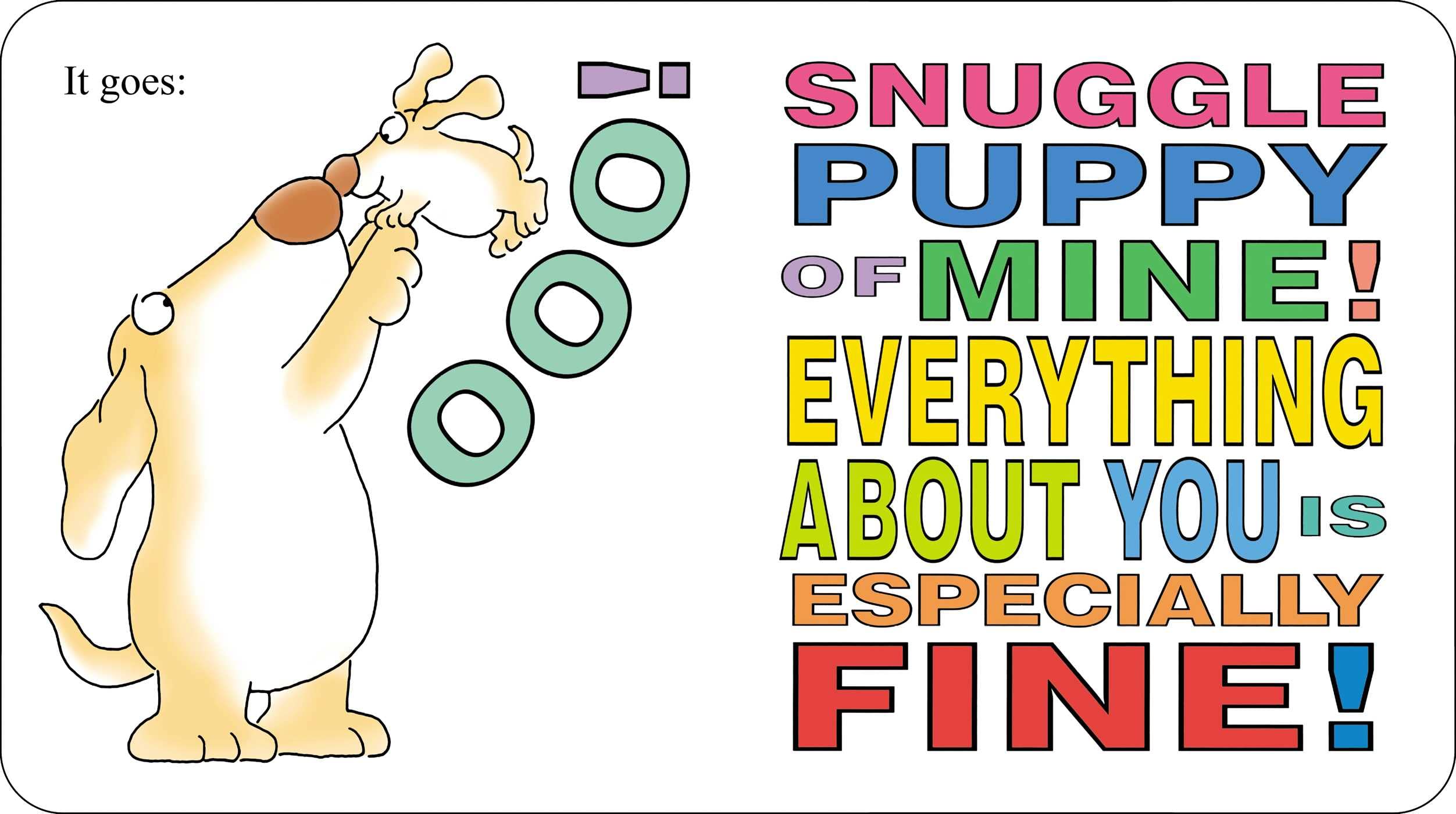 Snuggle Puppy!: A Little Love Song (Boynton on Board) Snuggle Puppy!: A Little Love Song (Boynton on Board) Board book