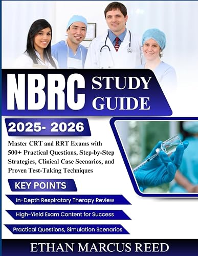 Rrt Kettering Study Guide Calendar.pdf NBRC Study Guide 2025-2026: Master CRT and RRT Exams with 500 ...