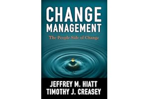 Change Management: The People Side of Change
