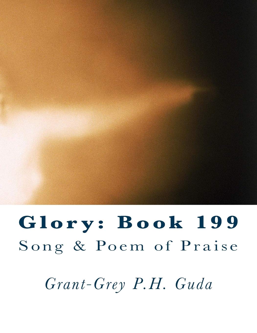 Amazoncom Glory Book 199 Song Poem Of Praise - 
