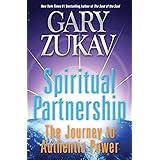 Spiritual Partnership: The Journey to Authentic Power