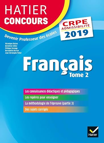 Download Hatier Concours CRPE 2019 - Français tome 2 - Epreuve écrite d'admissibilité PDF