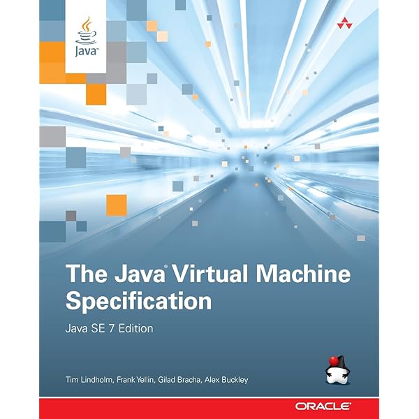 The Java仮想マシン仕様 (The Java Series) リンドホルム，ティム、 イェリン，フランク、 Lindholm，Tim、 Yellin，Frank; 裕子，野崎 Amazon | The Java¿ Virtual Machine Specification | Lindholm