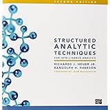 Structured Analytic Techniques for Intelligence Analysis;