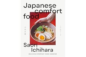 Japanese Comfort Food: Delicious Everyday Home Cooking