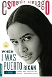 When I Was Puerto Rican: A Memoir (A Merloyd Lawrence Book)