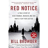 Red Notice: A True Story of High Finance, Murder, and One Man's Fight for Justice