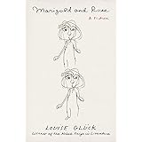 Marigold and Rose: A Fiction