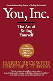 You, Inc.: The Art of Selling Yourself