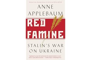 Red Famine: Stalin's War on Ukraine