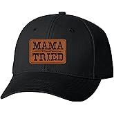 Go All Out Mama Tried Leather Patch Dad Deluxe Trucker Flatbill Baseball Structured Embroidered Hat