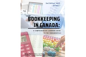 Bookkeeping in Canada: A Comprehensive Learning Guide to the Fundamentals