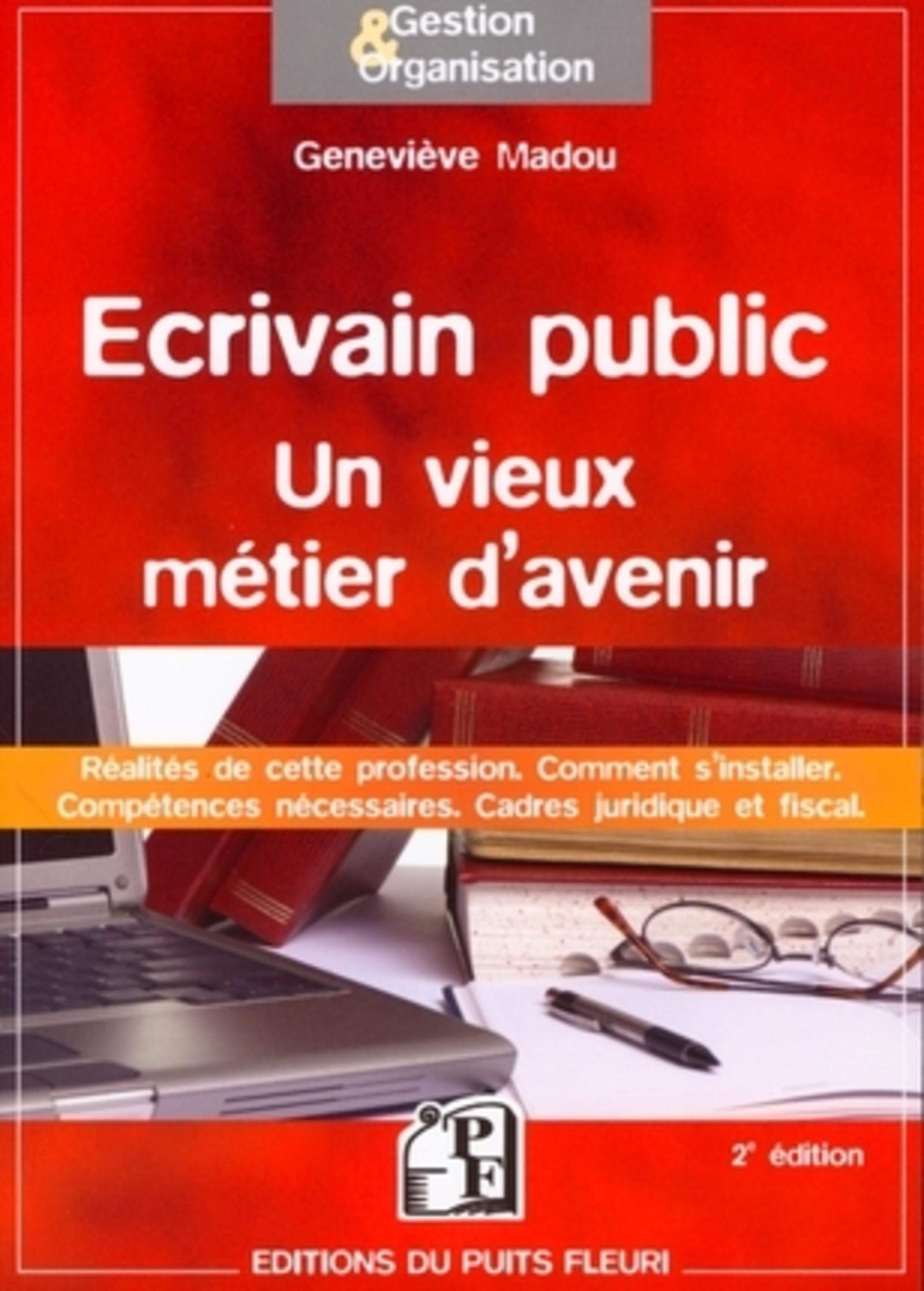 Ecrivain Public Un Vieux Metier D Avenir Gestion Et Organisation Madou Genevieve Amazon Es Libros
