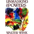 Unmasking the Powers: The Invisible Forces That Determine Human Existence (Powers, Vol 2)