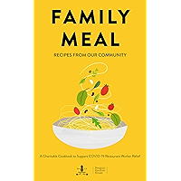 Family Meal: Recipes from Our Community book cover