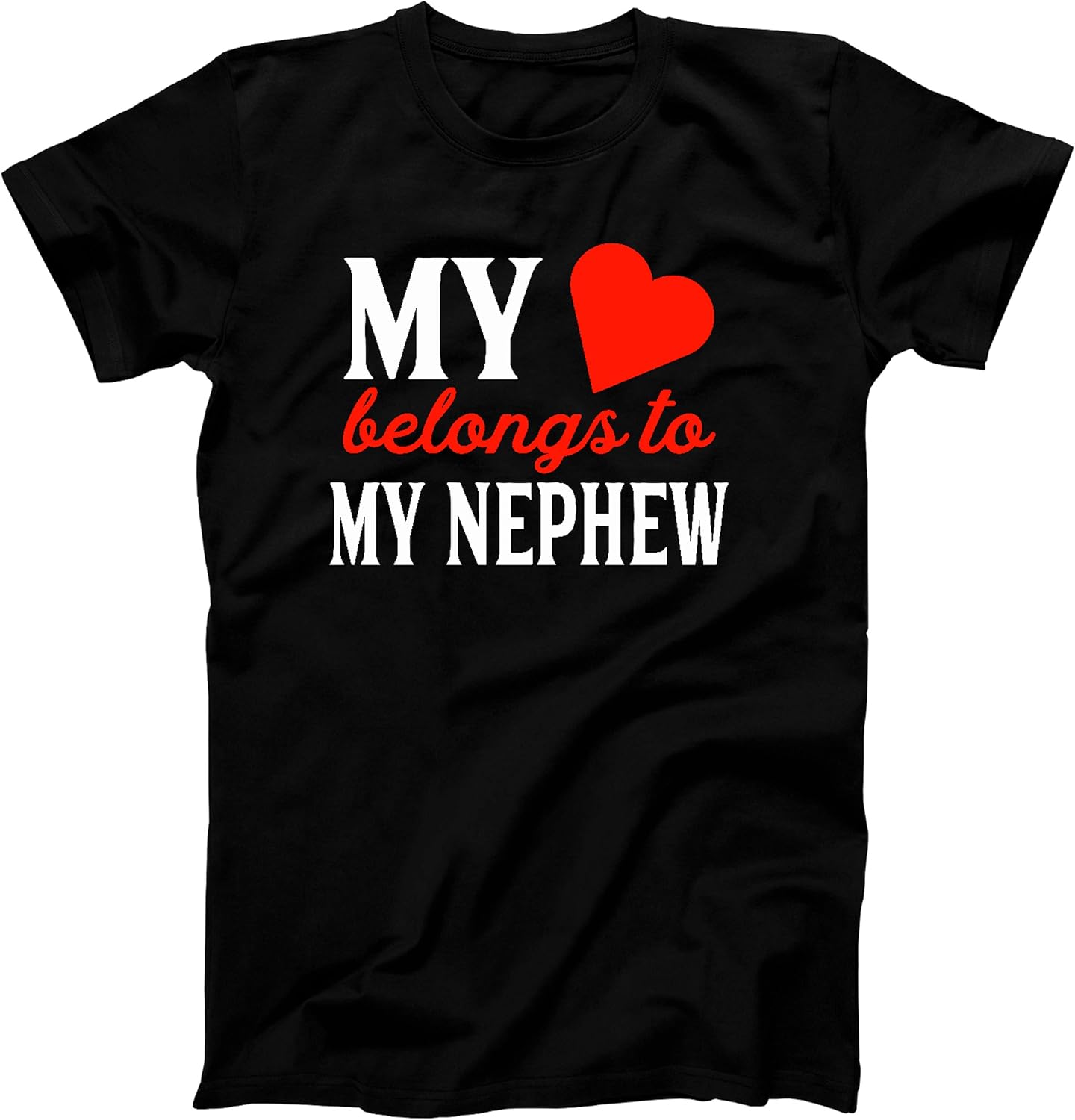 Amazoncom tshirt my heart belongs to my nephew cute clothing Amazoncom tshirt my heart belongs to my nephew cute clothing