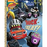 Truck or Treat! (Blaze and the Monster Machines) (Big Golden Book)