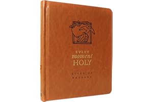 Every Moment Holy: Rites of Passage