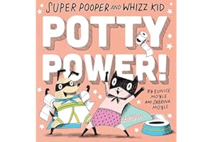 Super Pooper and Whizz Kid (A Hello!Lucky Book): Potty Power!