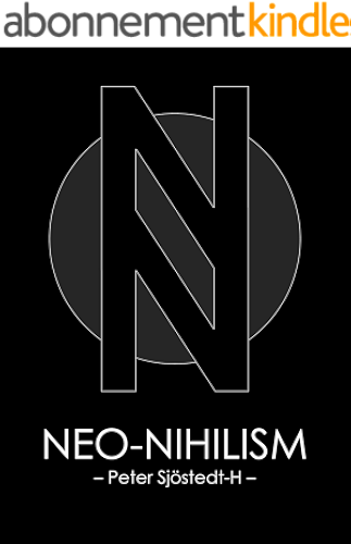 Download Neo-Nihilism: The Philosophy of Power (English Edition) PDF