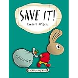 Save It! (A Moneybunny Book)