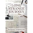 Long Strange Journey: An Intelligence Memoir