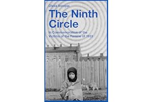 The Ninth Circle: In Commemoration of the Victims of the Famine of 1933