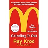 Grinding It Out: The Making of McDonald's