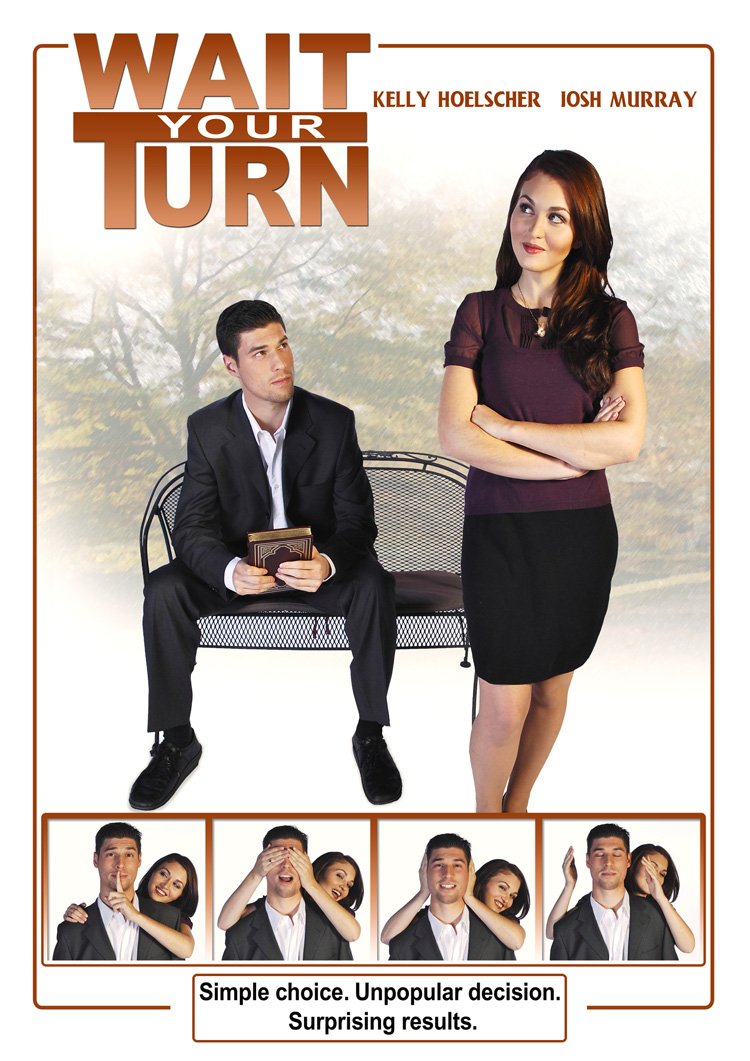 Wait Your Turn (DVD) Drama (2009) 103 Minutes ~ Starring – Kelly Hoelscher, Josh Murray, Amanda Agard, Eric Williams ~ Directed By - Ron Newcomb