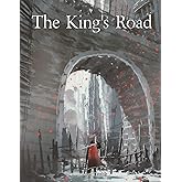 The King's Road: An Epic Campaign for Fantasy Tabletop Role-Playing Games (RPG Campaign Settings)