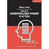 Sweller's Cognitive Load Theory in Action