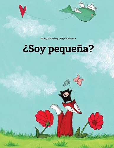 Download ¿Soy pequeña?: Un cuento ilustrado de Philipp Winterberg y Nadja Wichmann PDF