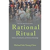 Rational Ritual: Culture, Coordination, and Common Knowledge