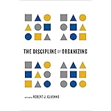The Discipline of Organizing (The MIT Press)